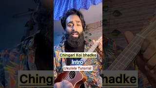 Chingari koi bhadke intro on ukulele  Best ukulele tutorial shorts ukulele [upl. by Siroval505]