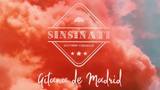 Sinsinati  Gitana de Madrid Lyric Video [upl. by Stieglitz438]