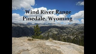 Wind River Range  Pinedale Wyoming [upl. by Anawk]