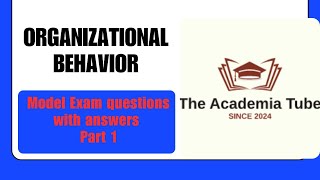 Organizational Behavior course Model Exit Exam Questions with Answers Part 1 [upl. by Kowalski286]