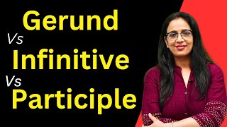 Gerund Vs Infinitive Vs Participle  Basic English Grammar  English With Rani Maam [upl. by Hammad627]