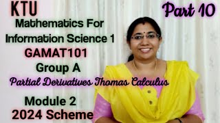 Partial Derivatives Mathematics for Information Science1GAMAT101 Group S1 Module2 2024 KTU Part10 [upl. by Ynnavoj301]