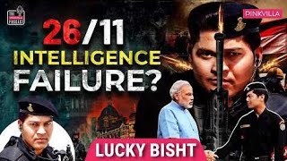 Indian Ex Spy on Mumbai 2611 Incident China PM Modi Training Honey Trap Jail  Lucky Bisht [upl. by Assen]