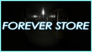 Forever Store  Indie Horror Game  No Commentary [upl. by Acirderf]