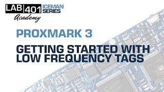 LAb401 academy  Proxmark 3 tutorial  getting started with low frequency tags [upl. by Aicssej]