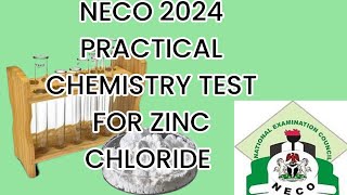 NECO Practical Chemistry test for ions in zinc chloride [upl. by Sension]