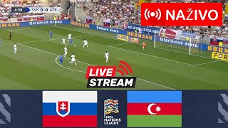 🔴NAŽIVO Slovensko proti Azerbajdžan  Liga národov UEFA 202425  Zápas naživo ešte dnes [upl. by Roseline]