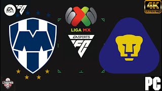 MONTERREY VS PUMAS  LIGA MX FC 24 [upl. by Cordova867]