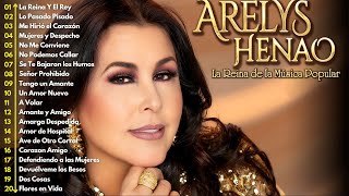 Arelys Henao 2024 📀Los 30 Mejores Exitos Boleros Inolvidables 📀Musica Popular Comlombiana Mix [upl. by Derr]