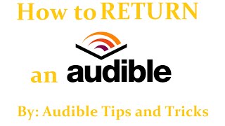 How to Audible Return your Purchased Audible Books for a Refund [upl. by Leonhard749]