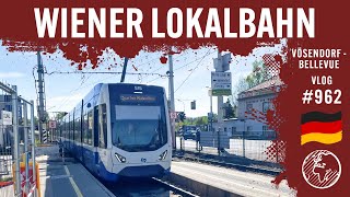 Die Wiener Lokalbahn  TripReport  Vlog 962 [upl. by Ydaj]