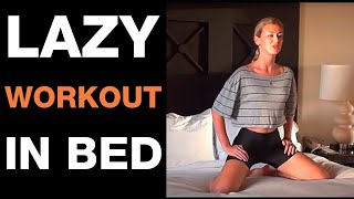 Kama Exercise Quickie in Bed I Lazy Workout In Bed [upl. by Ninos]