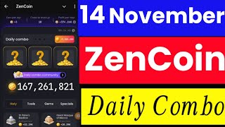 Zen coin daily combo today 14 November  today combo zen coin  daily combo zen coin [upl. by Nirtiak]