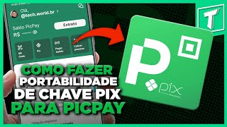 Como fazer portabilidade de chave pix para picpay [upl. by Pauli]