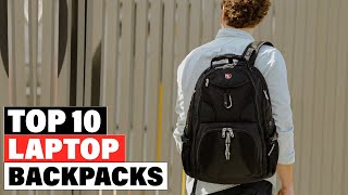 Top 10 Best Laptop Backpacks On Amazon [upl. by Ardnyk]