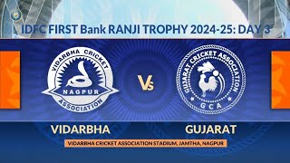 Ranji Trophy 202425 Vidarbha vs Gujarat Day 3 Match Highlights [upl. by Eronaele688]