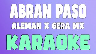 Abran Paso KaraokeInstrumental  Aleman x Gera MX [upl. by Mosera]