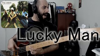 Lucky Man The Verve BASS COVER [upl. by Alleb]