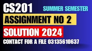 cs201 assignment 2 solution 2024 [upl. by Ignace]