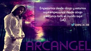 Arcangel Ft De La Ghetto  Estamos Aquí Letra [upl. by Gudrin]