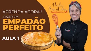 Empadão Perfeito Receita Simples e Deliciosa Passo a Passo [upl. by Khan]