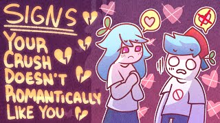 6 Signs Your Crush Doesnt Like You [upl. by Eceinal194]