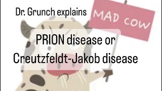 Case study 70  Prion disease mad cow CreutzfeldtJakob disease CJD explained by a neurosurgeon [upl. by Schaeffer]