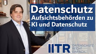 KI und Datenschutz  Stellungnahme der Aufsichtsbehörden dsgvo ki ai [upl. by Eagle347]