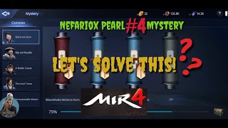 MIR4  How to unlock and solve NEFARIOX HORN 4th mystery NEFARIOX PEARL COMPLETE GUIDE [upl. by Newsom]