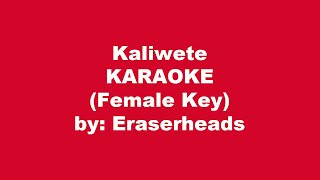 Eraserheads Kaliwete Karaoke Female Key [upl. by Shermie]