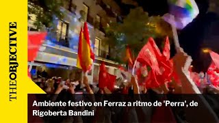 Ambiente festivo en Ferraz a ritmo de Perra de Rigoberta Bandini [upl. by Iila]