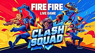 SH LIVE 🔴 FREE FIRE CLASH SQUAD classyff nonstopgaming freefirelive [upl. by Hsirehc]