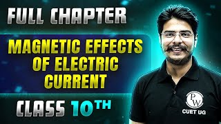 Magnetic Effects Of Electric Current FULL CHAPTER  Class 10th Science  Chapter 12  Udaan [upl. by Namaj258]