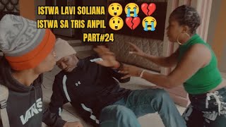 ISTWA LAVI SOLIANA 😲💔😭 ISTWA SA TRIS ANPIL 😲😭💔 PART24 ARTISTEJUNIO [upl. by Earle]