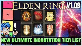 The New MOST POWERFUL Incantation Tier List  Best Highest Damage Incantations Build in Elden Ring [upl. by Reffinnej]