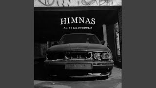 HIMNAS feat ADIS [upl. by Ecar480]