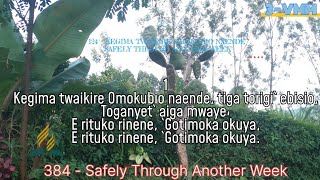 Ogotera Kwa Nyasae 124  KEGIMA TWAIKIRE OMOKUBIO NAENDE quotSafely Through Another Weekquot  3  VMM [upl. by Hetti199]