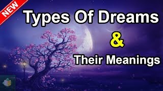 Types of dreams and their meaningsIslamic dream interpretation [upl. by Mccormac]