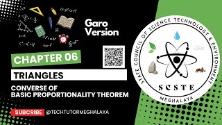 Math  06 Chapter  Converse of Basic Proportionality Theorem  NCERT Syllabus  Garo Version [upl. by Riane]