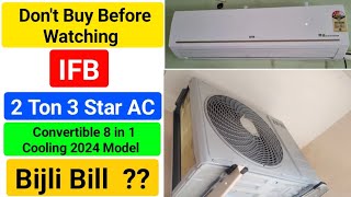 ifb ac 2 ton 3 star review  ifb ai convertible 8 in 1 cooling 2024 model 2 ton 3 star ac [upl. by Davilman]