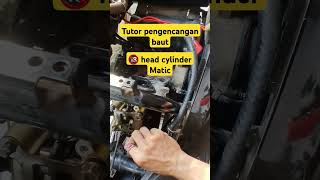 tutorial pengencangan baut head cylinder📍📍maticautomatic cover [upl. by Kinnie]