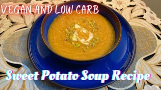 Sweet Potato Soup Recipe  Easy amp Healthy Soup Recipe [upl. by Abagael]