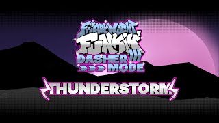 Thunderstorm  FNF Dasher Mode OST FT iiqtriss 爱 amp Delta [upl. by Tomchay]