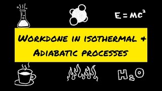 WORKDONE IN ISOTHERMAL amp ADIABATIC PROCESSES IN HINDI🔥🔥THERMODYNAMICSCLASS XI PHYSICS FOR BOARD [upl. by Aviv945]