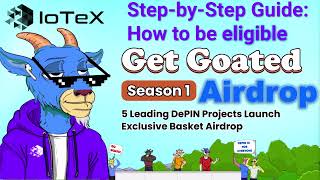 IoTeX Airdrop Guide Step by Step  DePin Airdrop  Get Goated Season 1 [upl. by Halac428]