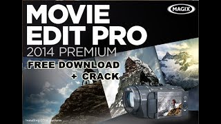 Free download MAGIX Movie Edit Pro 2014 Premium 32 bit with Crack [upl. by Astrahan]