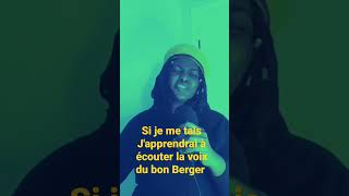 si je me tais oh japprendrai à écouter la voix du bon berger [upl. by Hoeve]