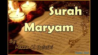 Beautiful Recitation of Surah Maryam by Hazza Al Balushi [upl. by Filippa]