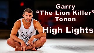 Garry quotThe Lion Killerquot Tonon  HIGHLIGHTS [upl. by Yim]