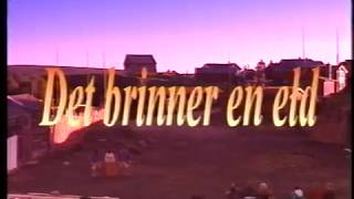 Det Brinner En Eld 1996  Promo [upl. by Brink]